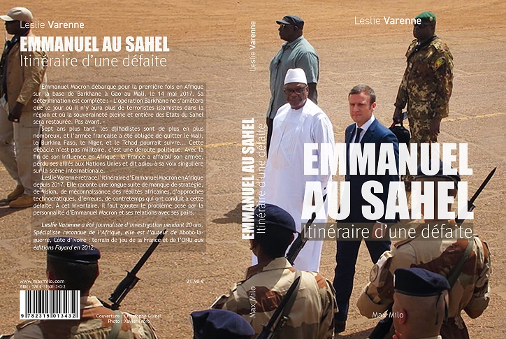 "Emmanuel au Sahel. Itinéraire d'une défaite", de Leslie Varenne