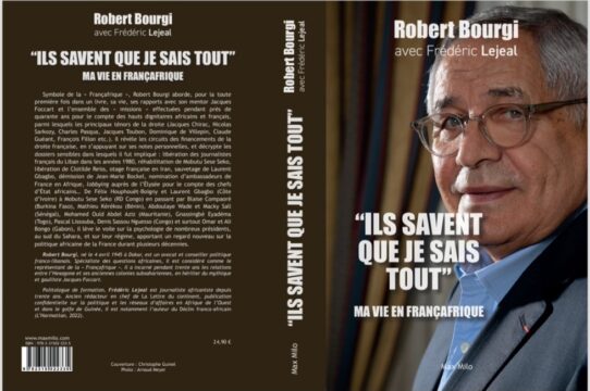 "Ma vie en Françafrique": le livre glaçant de Robert Bourgi